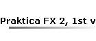 Praktica FX 2, 1st variation