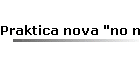 Praktica nova "no name"