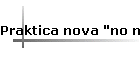 Praktica nova "no name"