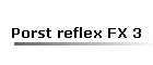 Porst reflex FX 3