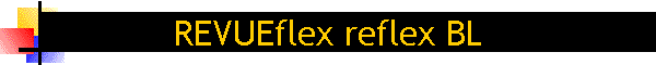 REVUEflex reflex BL