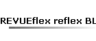 REVUEflex reflex BL