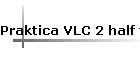 Praktica VLC 2 half format