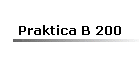 Praktica B 200