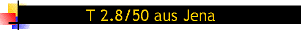 T 2.8/50 aus Jena
