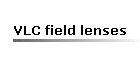 VLC field lenses