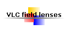 VLC field lenses